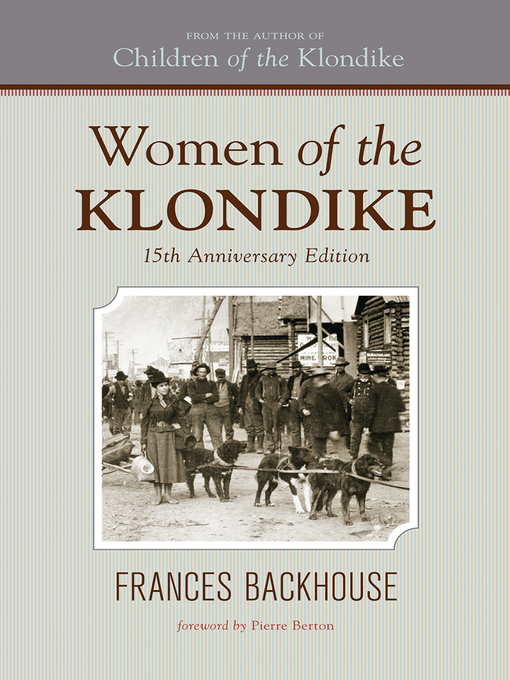 Title details for Women of the Klondike by Frances Backhouse - Available